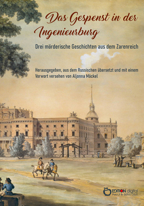 Das Gespenst in der Ingenieurburg - Alexej Tolstoi, Nikolai Leskow, Leonid Andrejew