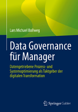 Data Governance für Manager - Lars Michael Bollweg