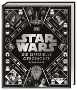 Star Wars™ Die offizielle Geschichte Neuausgabe - Kristin Baver, Pablo Hidalgo, Ryder Windham, Daniel Wallace