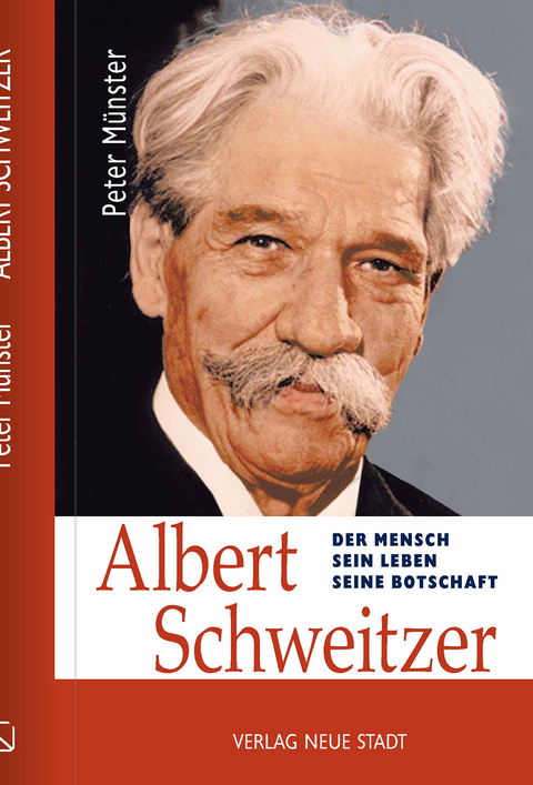 Albert Schweitzer - Peter Münster