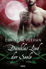 Dunkles Lied der Seele - Christine Feehan