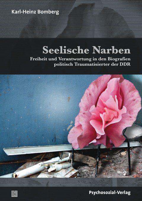 Seelische Narben - Karl-Heinz Bomberg