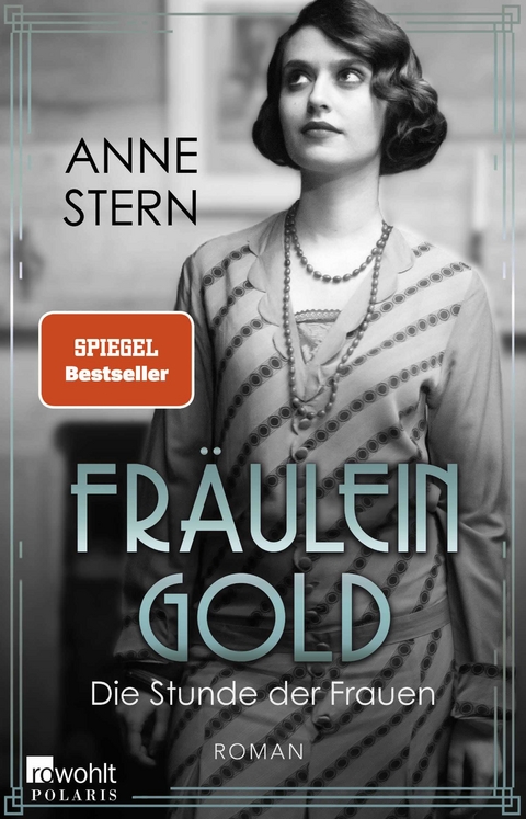 Fräulein Gold - die Stunde der Frauen - Anne Stern