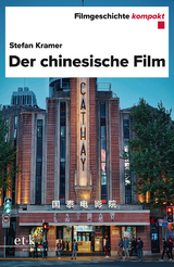 Der chinesische Film - Stefan Kramer