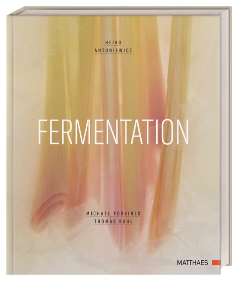 Fermentation - Heiko Antoniewicz