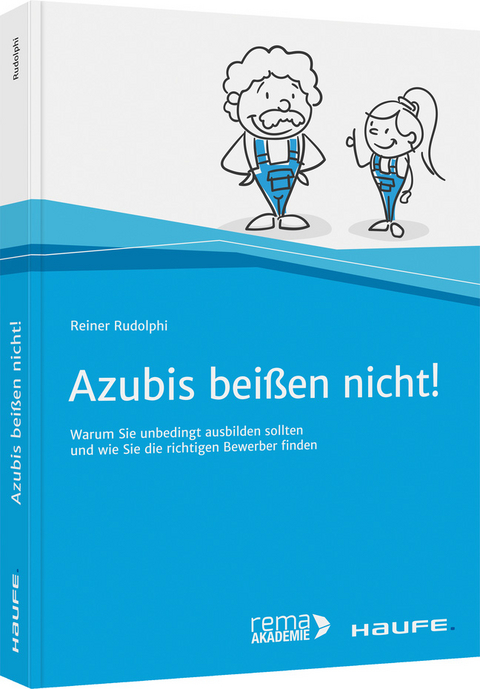 Azubis beißen nicht! - Reiner Rudolphi