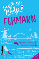 Lieblingsplätze Fehmarn - Heike Meckelmann