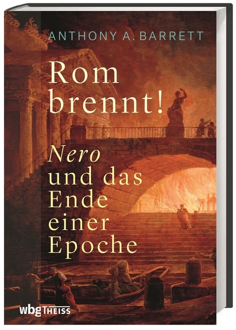 Rom brennt! - Anthony A. Barrett