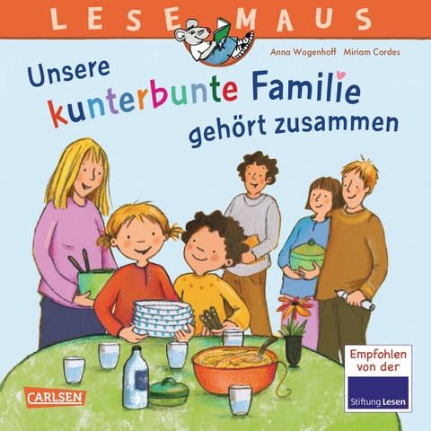 LESEMAUS 172: Unsere kunterbunte Familie gehört zusammen - Anna Wagenhoff