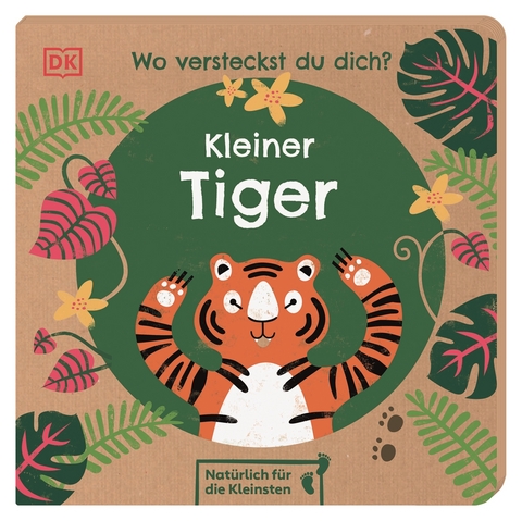 Wo versteckst du dich? Kleiner Tiger - Franziska Jaekel