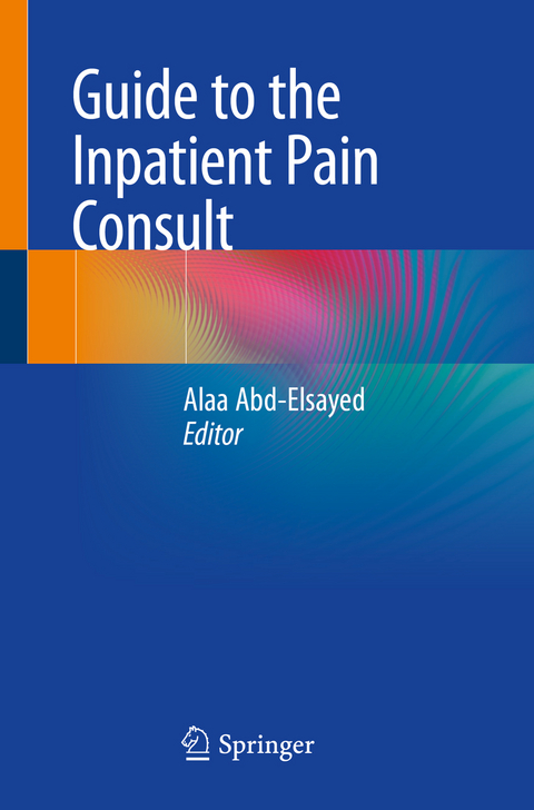 Guide to the Inpatient Pain Consult - 