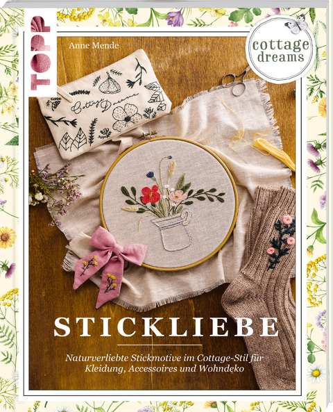 Cottage Dreams - Stickliebe - Anne Mende