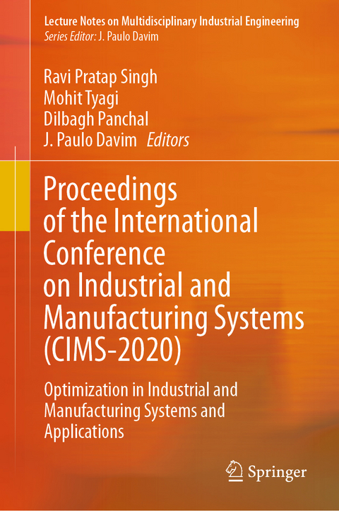 Proceedings of the International Conference on Industrial and Manufacturing Systems (CIMS-2020) - 