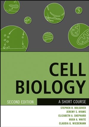 Cell Biology - Stephen R. Bolsover, Jeremy S. Hyams, Elizabeth A. Shephard, Hugh A. White, Claudia G. Wiedemann