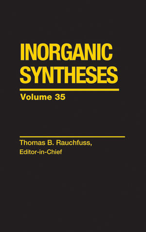 Inorganic Syntheses, Volume 35 - 