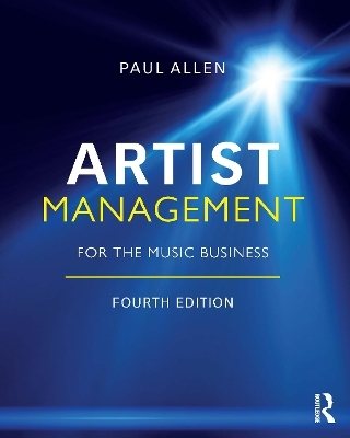 Artist Management for the Music Business - 