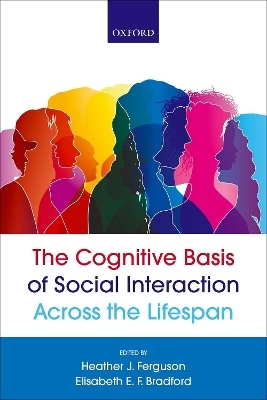 The Cognitive Basis of Social Interaction Across the Lifespan - 