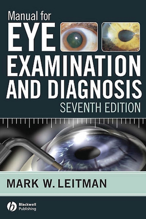 Manual for Eye Examination and Diagnosis -  Mark W. Leitman