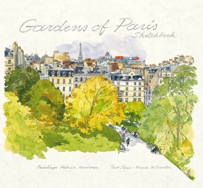 Gardens of Paris Sketchbook