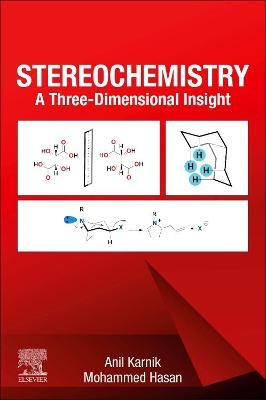 Stereochemistry - Anil V. Karnik, Mohammed Hasan