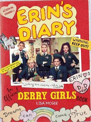 Erin's Diary: An Official Derry Girls Book - Lisa McGee