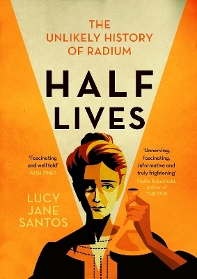 Half Lives - Lucy Jane Santos