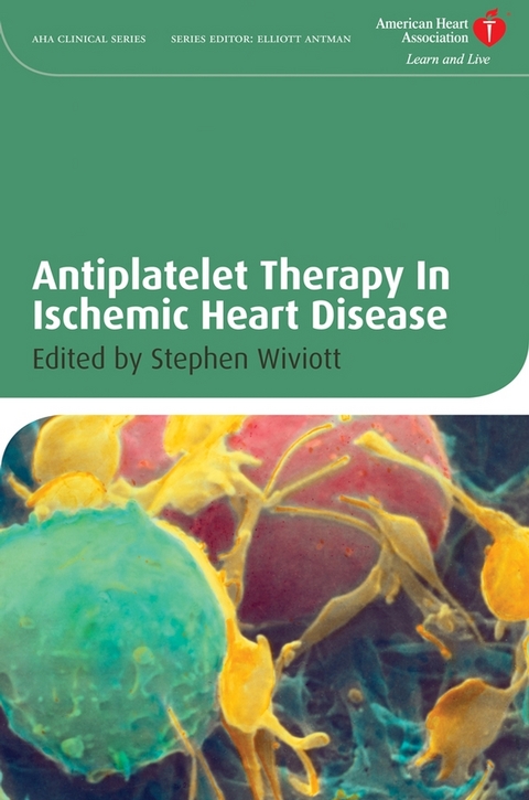 Antiplatelet Therapy In Ischemic Heart Disease - Stephen D. Wiviott