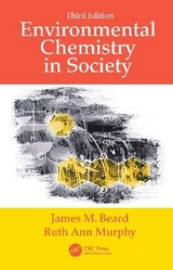 Environmental Chemistry in Society - Beard, James M.; Murphy, Ruth Ann