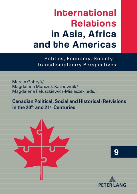 Canadian Political, Social and Historical (Re)visions in 20th and 21st Century - 