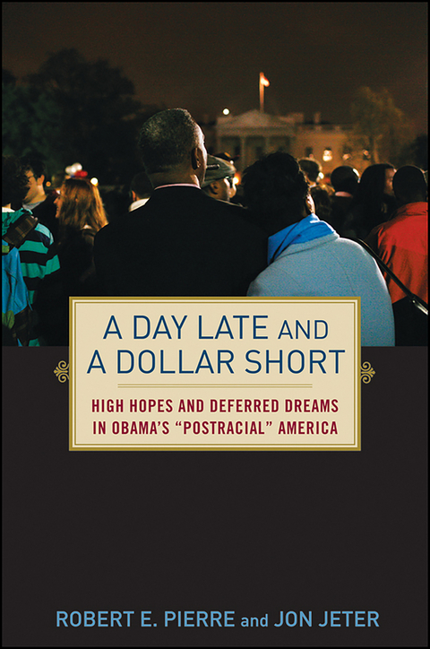 A Day Late and a Dollar Short - Jon Jeter, Robert Pierre