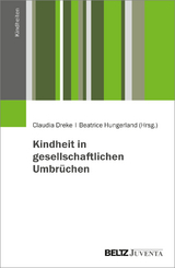 Kindheit in gesellschaftlichen Umbrüchen - 