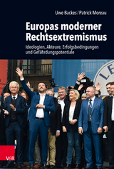 Europas moderner Rechtsextremismus - Uwe Backes, Patrick Moreau