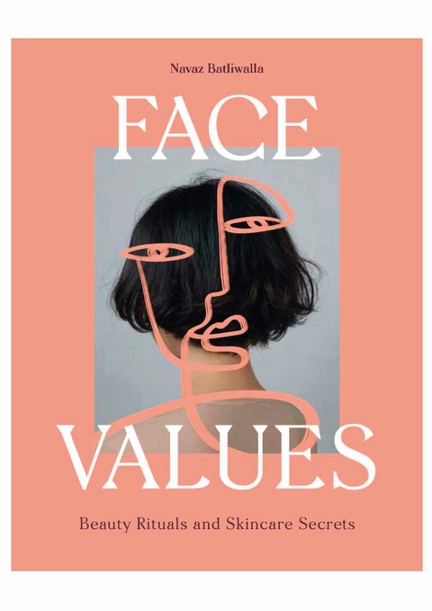 Face Values - Navaz Batliwalla