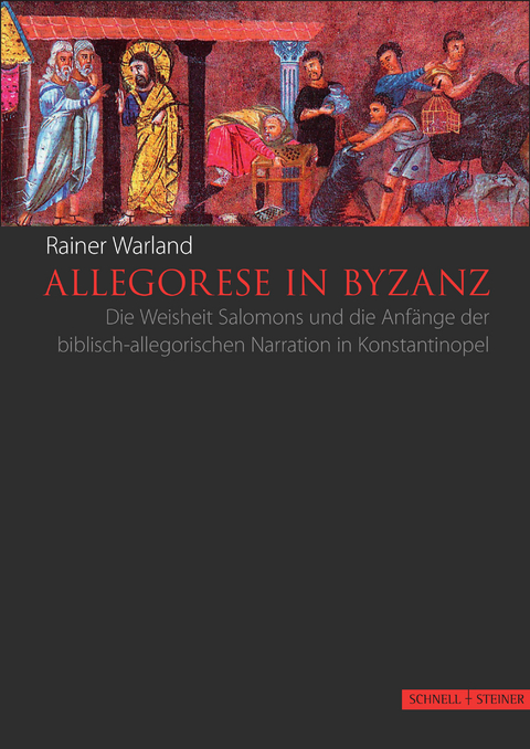 Allegorese in Byzanz - Rainer Warland