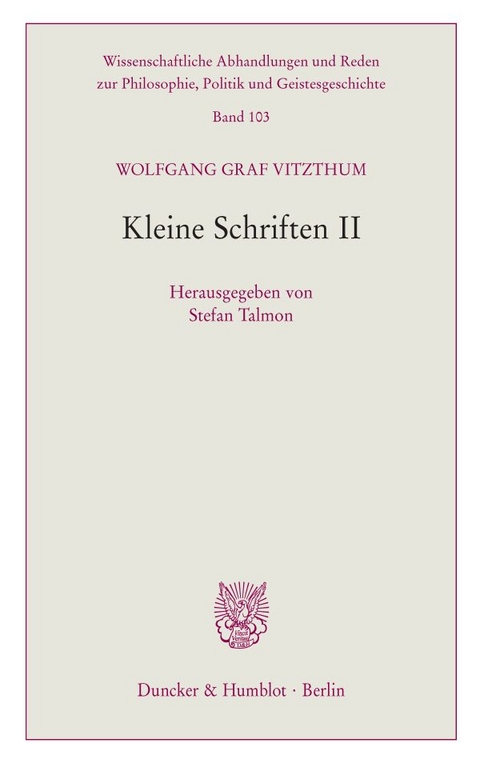 Kleine Schriften II. - Wolfgang Graf Vitzthum