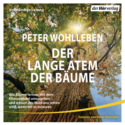 Der lange Atem der Bäume - Peter Wohlleben