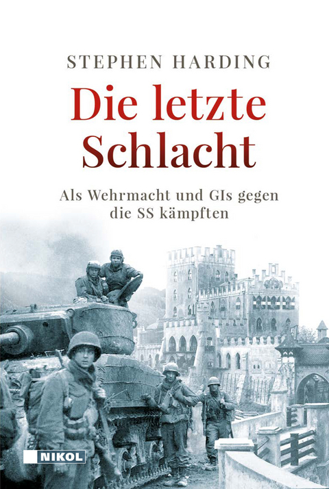 Die letzte Schlacht - Stephen Harding