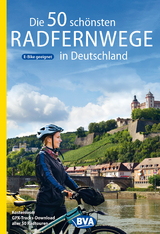 Die 50 schönsten Radfernwege in Deutschland - Oliver Kockskämper