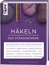 Häkeln - Das Standardwerk - Hetty-Burkart, Eveline; Hilbig, Beate; Simon, Béatrice