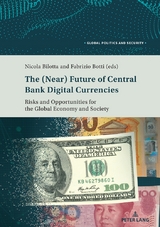 The (Near) Future of Central Bank Digital Currencies - 