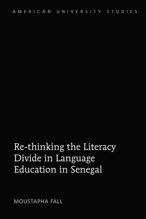 Re-thinking the Literacy Divide in Language Education in Senegal - Moustapha Fall