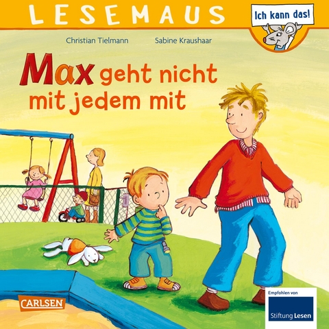 LESEMAUS 4: Max geht nicht mit jedem mit - Christian Tielmann