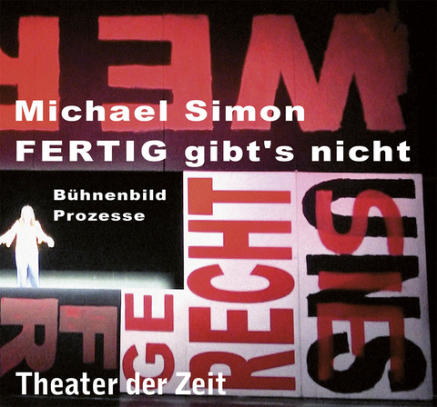 Michael Simon – FERTIG gibt’s nicht - 