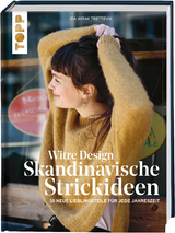 Witre Design - Skandinavische Strickideen - Ida Wirak Trettevik