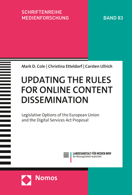 Updating the Rules for Online Content Dissemination - Mark D. Cole, Christina Etteldorf, Carsten Ullrich