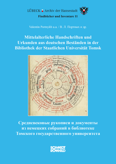 Mittelalterliche Handschriften und Urkunden aus deutschen Beständen in der Bibliothek der Staatlichen Universität Tomsk - Valentin Portnykh