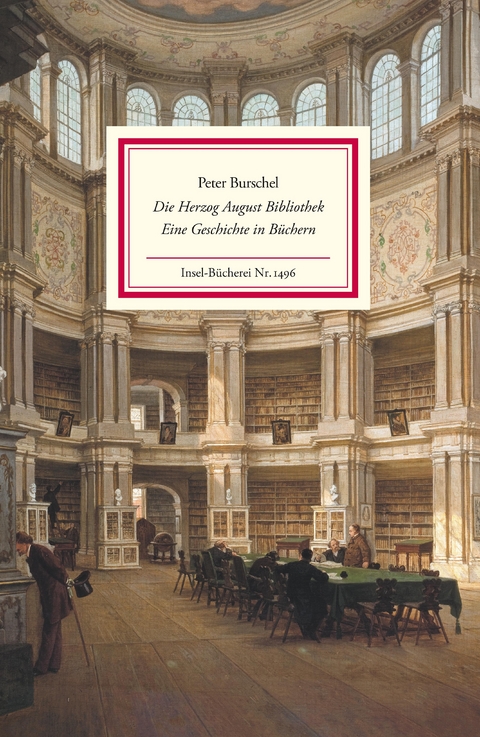 Die Herzog August Bibliothek - Peter Burschel