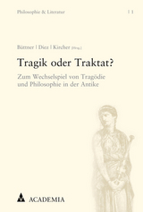 Tragik oder Traktat? - 