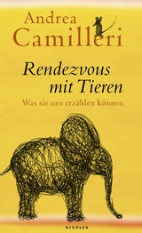 Rendezvous mit Tieren - Andrea Camilleri