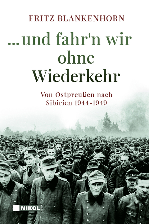 ...und fahr´n wir ohne Wiederkehr - Fritz Blankenhorn